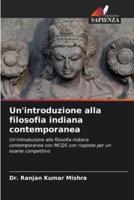 Un'introduzione Alla Filosofia Indiana Contemporanea