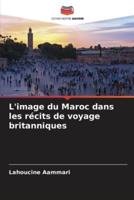 L'image Du Maroc Dans Les Récits De Voyage Britanniques