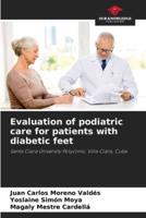 Evaluation of Podiatric Care for Patients With Diabetic Feet