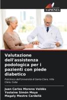 Valutazione Dell'assistenza Podologica Per I Pazienti Con Piede Diabetico