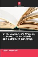 D. H. Lawrence's Women in Love