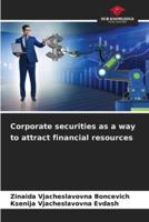 Corporate Securities as a Way to Attract Financial Resources