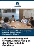 Lehrerausbildung Und Formative Bewertung an Der Universidad De Occidente