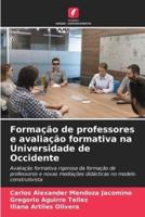 Formação De Professores E Avaliação Formativa Na Universidade De Occidente