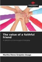 The Value of a Faithful Friend