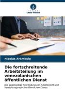 Die Fortschreitende Arbeitsteilung Im Venezolanischen Öffentlichen Dienst