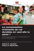 La Consommation D'aliments De Rue Durables En Vaut-Elle La Peine ?