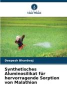 Synthetisches Aluminosilikat Für Hervorragende Sorption Von Malathion