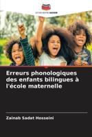 Erreurs Phonologiques Des Enfants Bilingues À L'école Maternelle