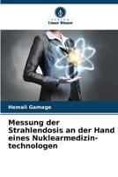 Messung Der Strahlendosis an Der Hand Eines Nuklearmedizin- Technologen