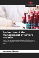 Evaluation of the Management of Severe Malaria