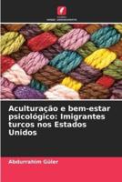 Aculturação E Bem-Estar Psicológico