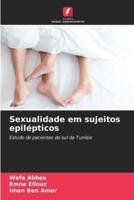 Sexualidade Em Sujeitos Epilépticos
