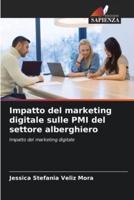Impatto Del Marketing Digitale Sulle PMI Del Settore Alberghiero