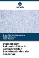 Stammbaum-Rekonstruktion in Kommerziellen Zuchtbeständen Der Seezunge