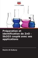 Préparation Et Identification De ZnO -Sb2O3 Couplé Avec Ses Applications