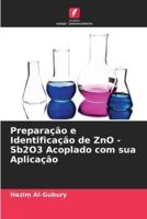 Preparação E Identificação De ZnO -Sb2O3 Acoplado Com Sua Aplicação