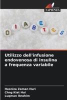 Utilizzo Dell'infusione Endovenosa Di Insulina a Frequenza Variabile