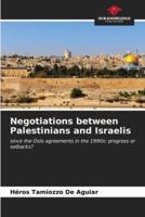 Negotiations Between Palestinians and Israelis