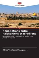 Négociations Entre Palestiniens Et Israéliens