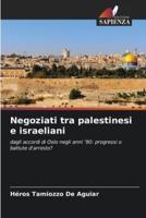 Negoziati Tra Palestinesi E Israeliani