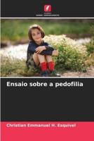 Ensaio Sobre a Pedofilia