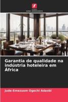 Garantia De Qualidade Na Indústria Hoteleira Em África