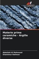 Materie Prime Ceramiche - Argille Diverse