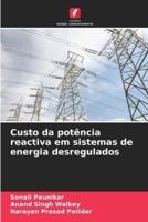 Custo Da Potência Reactiva Em Sistemas De Energia Desregulados