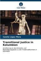 Transitional Justice in Kolumbien
