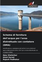 Schema Di Fornitura Dell'acqua Per L'area Distrettuale Con Contatore (DMA)