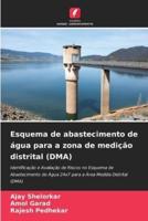 Esquema De Abastecimento De Água Para a Zona De Medição Distrital (DMA)