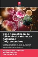 Dose Normalizada De Folhas Desidratadas De Kalanchoe Daigremontiana