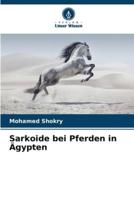 Sarkoide Bei Pferden in Ägypten