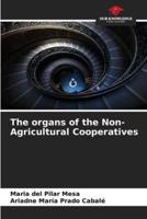 The Organs of the Non-Agricultural Cooperatives