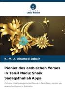 Pionier Des Arabischen Verses in Tamil Nadu