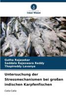 Untersuchung Der Stressmechanismen Bei Großen Indischen Karpfenfischen