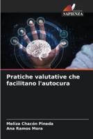 Pratiche Valutative Che Facilitano L'autocura