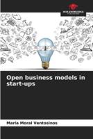 Open Business Models in Start-Ups