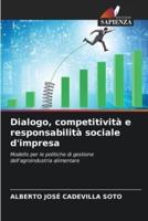 Dialogo, Competitività E Responsabilità Sociale D'impresa