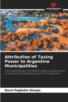 Attribution of Taxing Power to Argentine Municipalities
