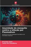 Imunidade Do Mosquito Contra a Infeção Por Plasmodium