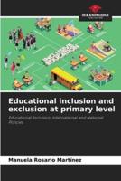 Educational Inclusion and Exclusion at Primary Level