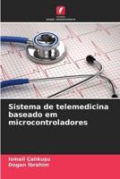 Sistema De Telemedicina Baseado Em Microcontroladores