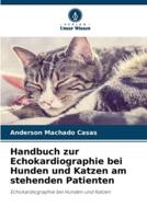 Handbuch Zur Echokardiographie Bei Hunden Und Katzen Am Stehenden Patienten