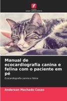 Manual De Ecocardiografia Canina E Felina Com O Paciente Em Pé