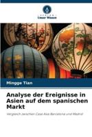 Analyse Der Ereignisse in Asien Auf Dem Spanischen Markt