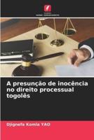 A Presunção De Inocência No Direito Processual Togolês
