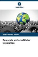 Regionale Wirtschaftliche Integration