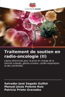 Traitement De Soutien En Radio-Oncologie (II)